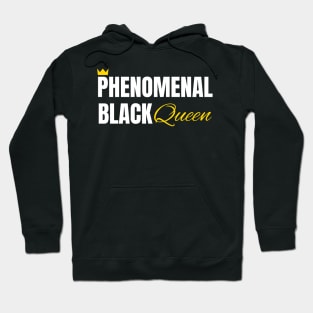 Phenomenal Black Queen, Black Queen, Phenomenal Woman, Black Woman Hoodie